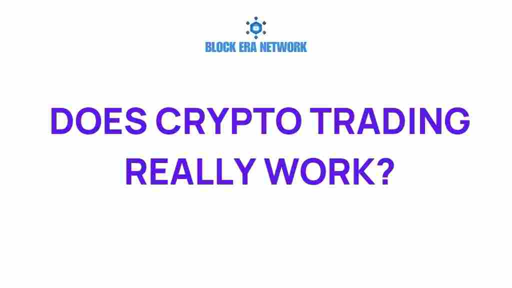 does-crypto-trading-really-work