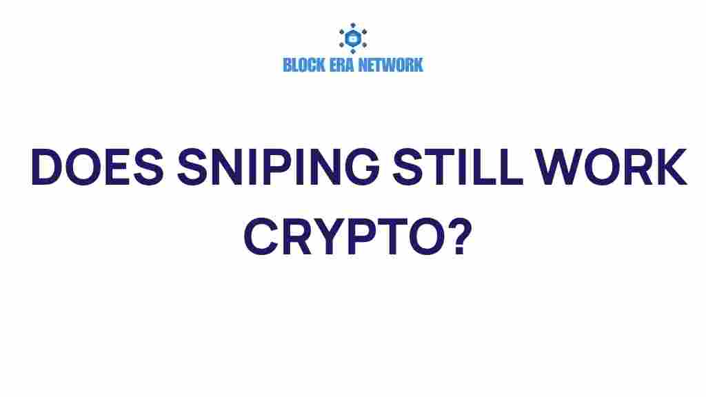 crypto-snipe-still-work