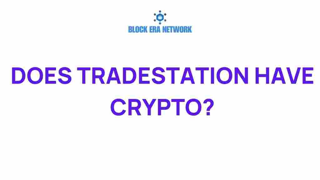 tradestation-have-crypto