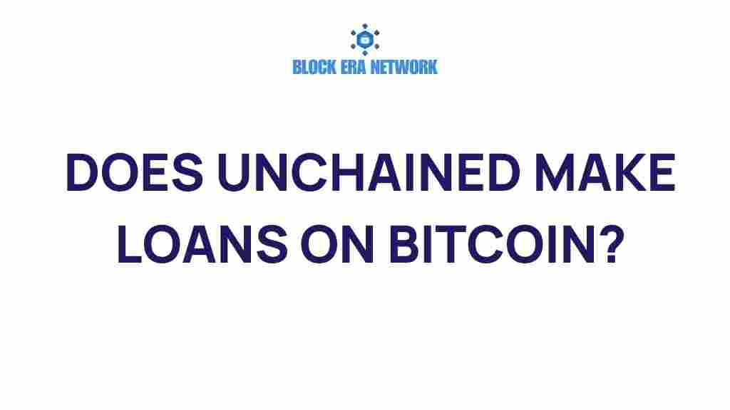unchained-bitcoin-loans