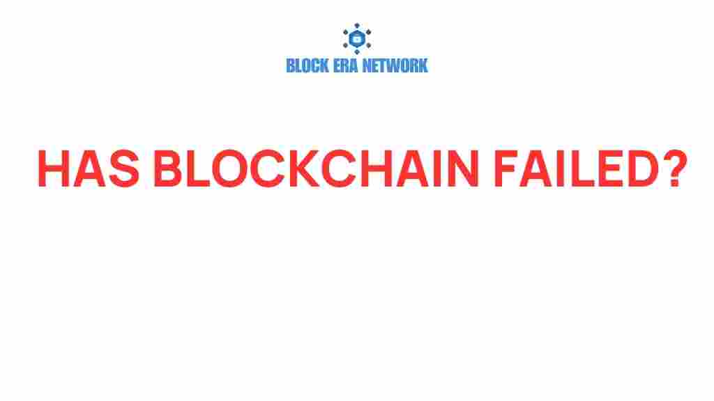 has-blockchain-failed