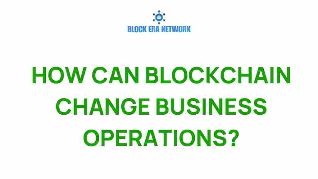 blockchain-change-business-operations