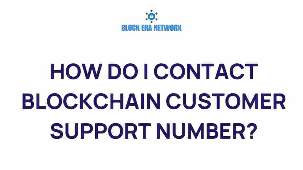 blockchain-customer-support-contact