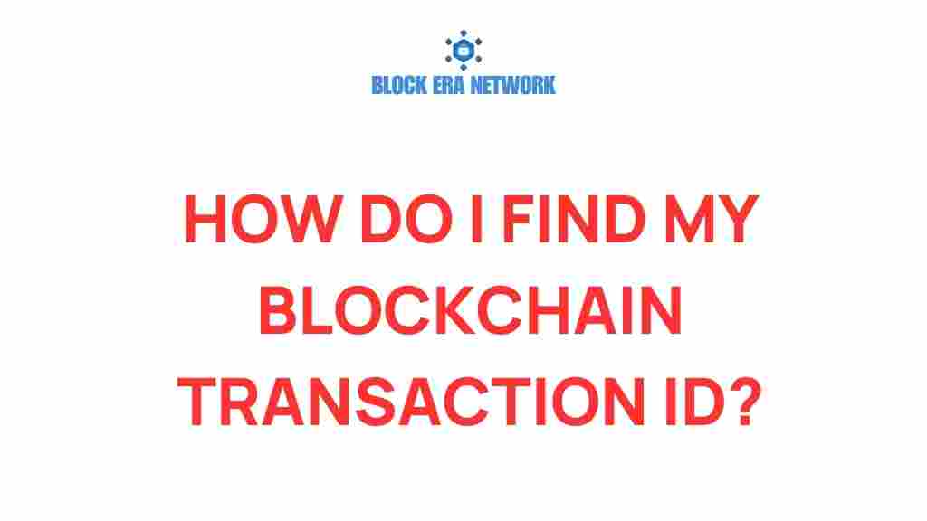 find-blockchain-transaction-id