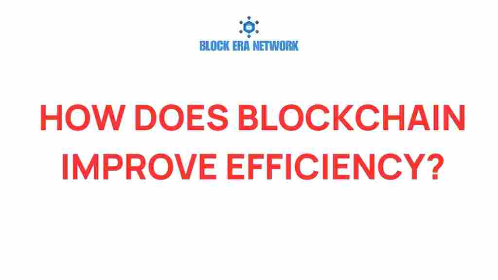 blockchain-improve-efficiency
