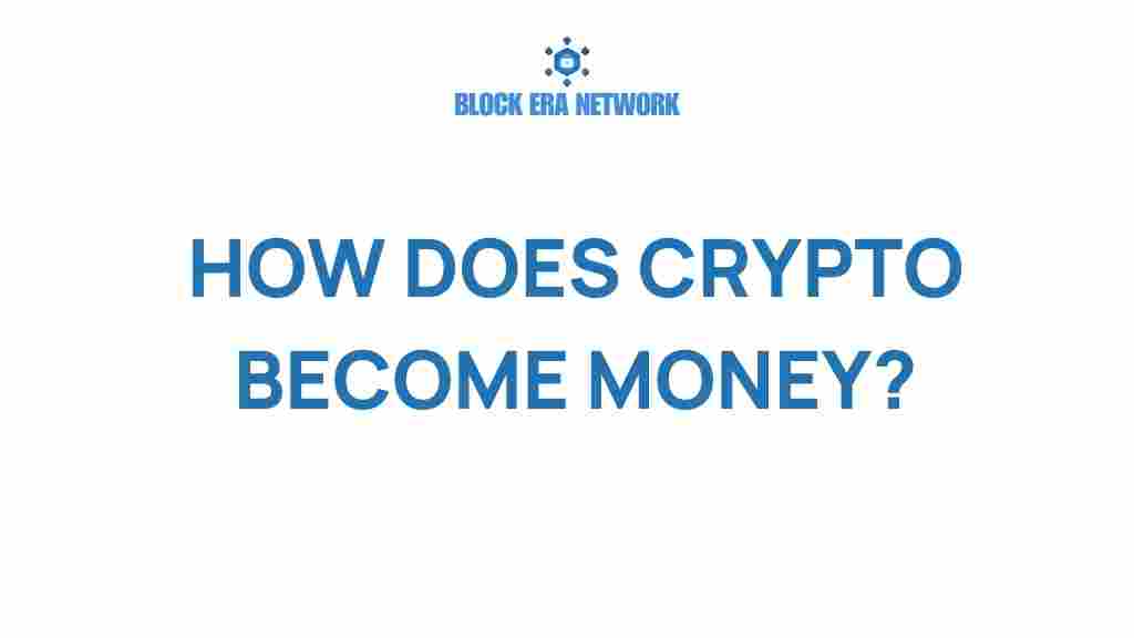 how-does-crypto-transform-into-money