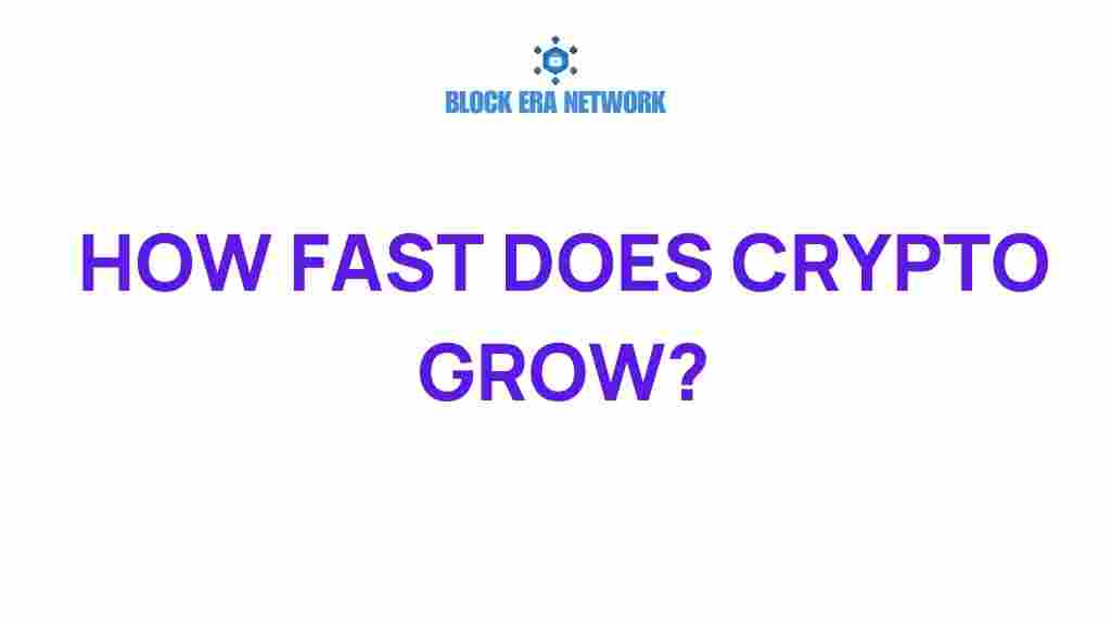 how-fast-does-crypto-grow
