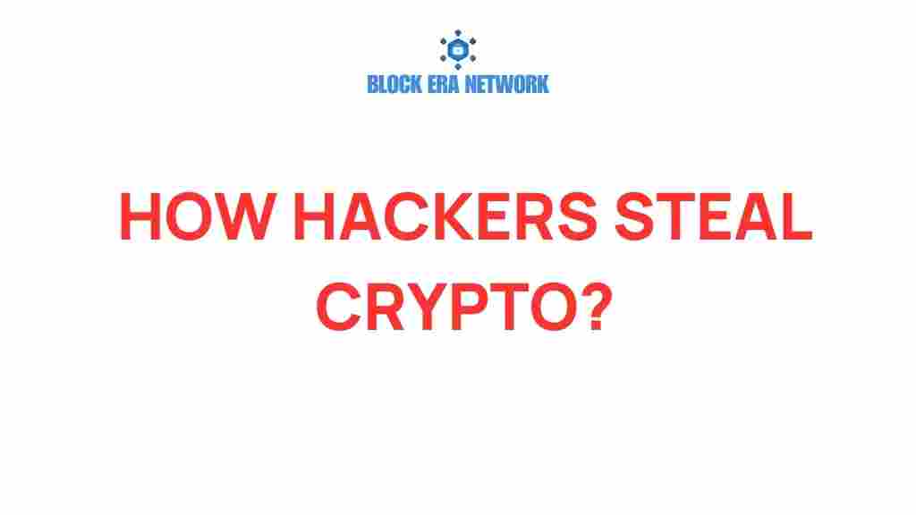 how-hackers-steal-crypto