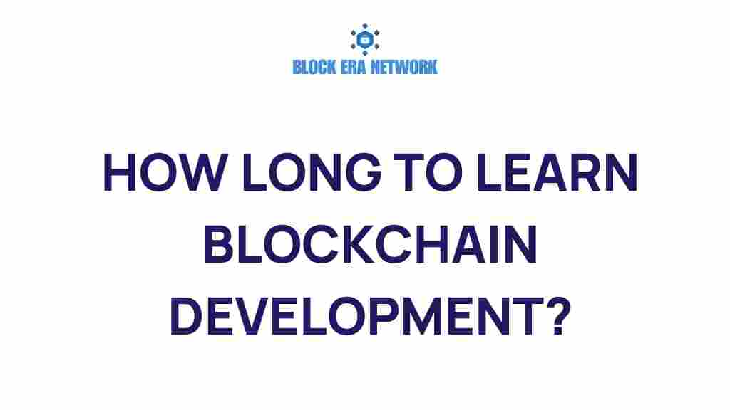 how-long-to-learn-blockchain-development