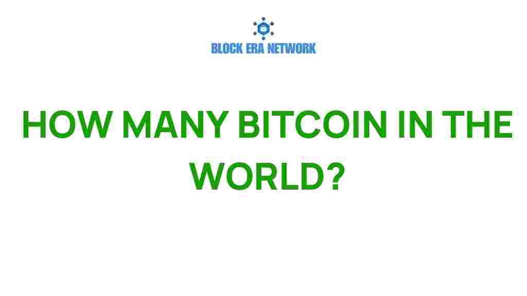 how-many-bitcoins-exist-in-world