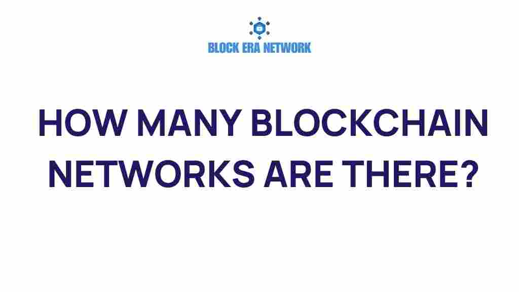 how-many-blockchain-networks-exist
