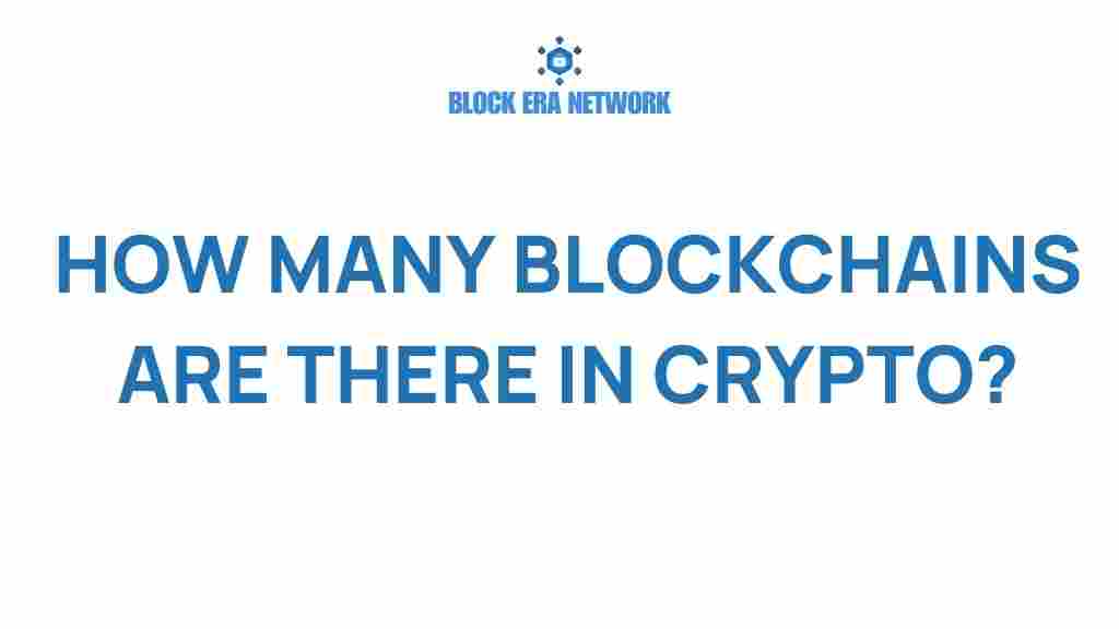 how-many-blockchains-exist-in-crypto