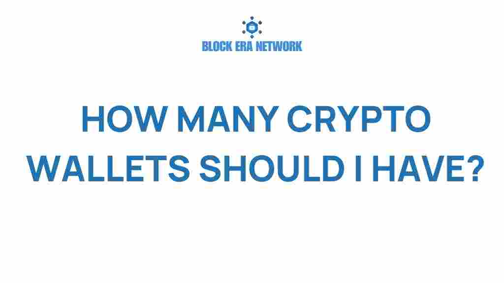 how-many-crypto-wallets-should-you-have