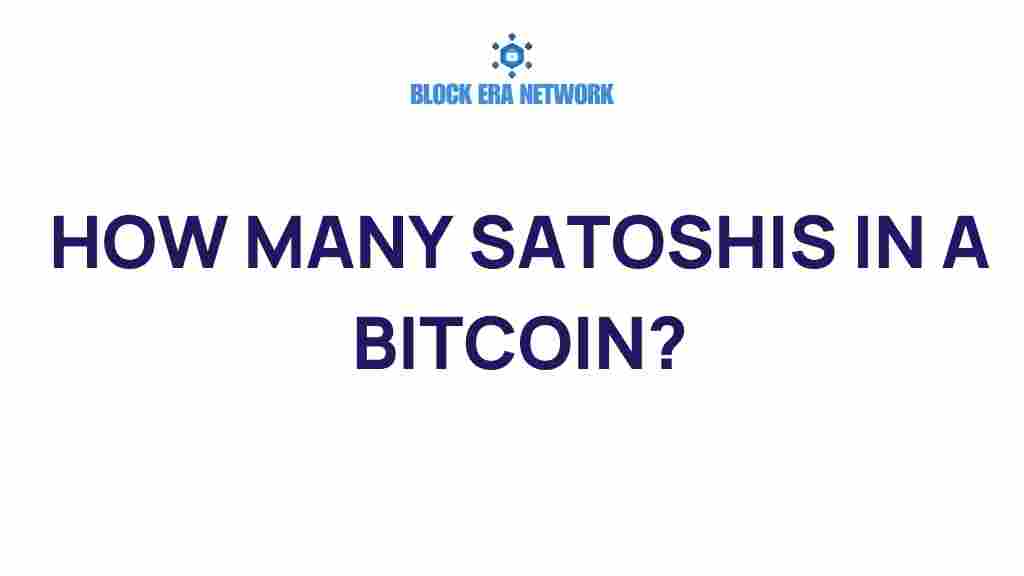 how-many-satoshis-in-a-bitcoin