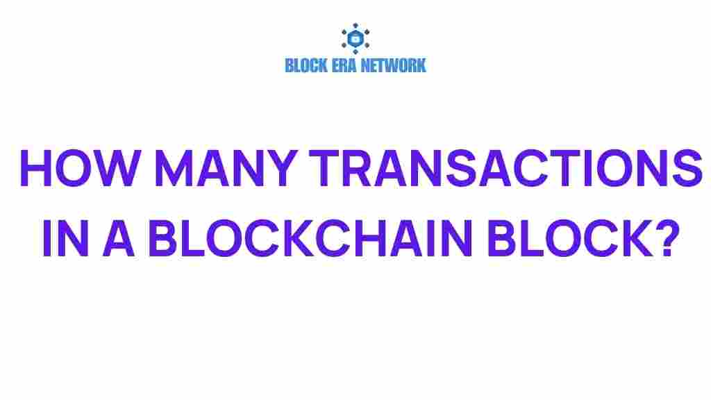 how-many-transactions-in-blockchain-block