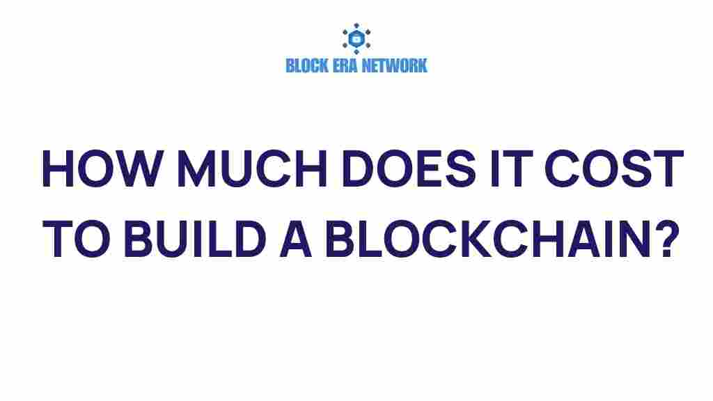 blockchain-cost-to-build