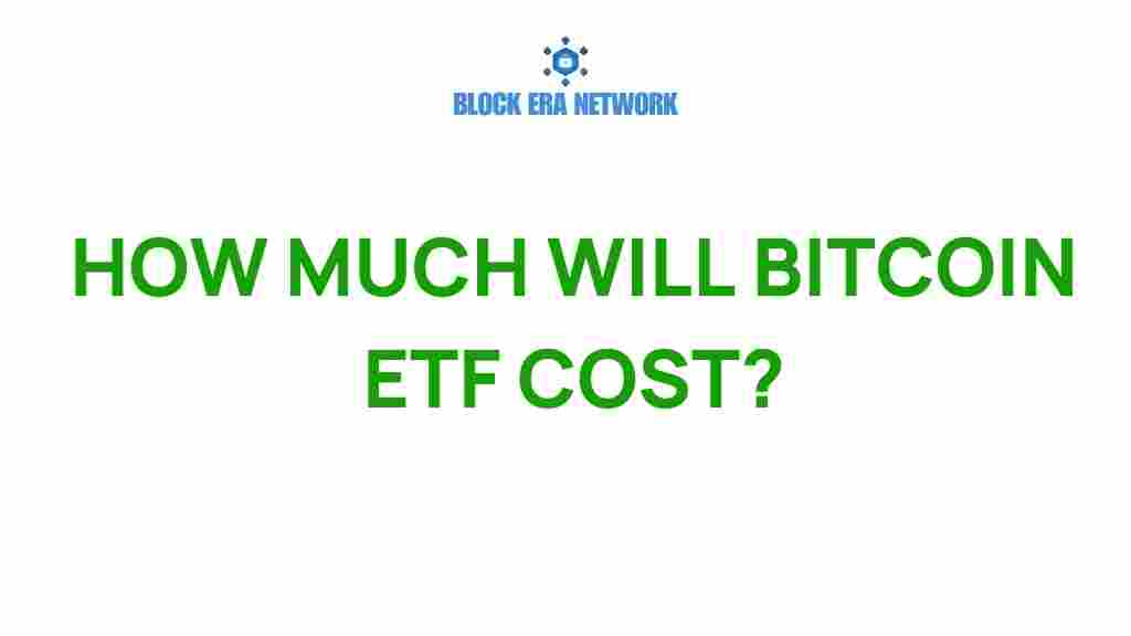 bitcoin-etf-cost-analysis