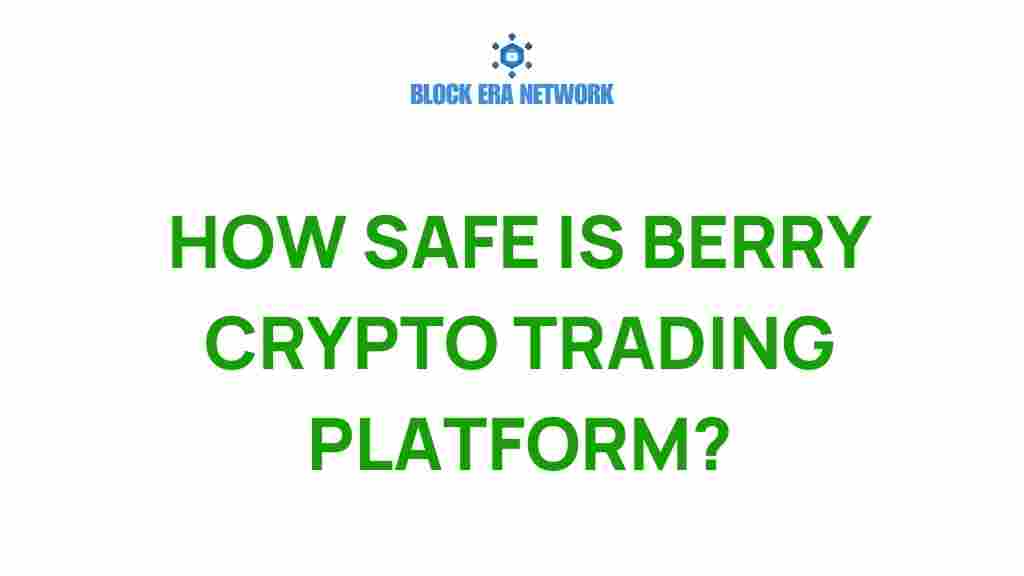 berry-crypto-trading-platform-safety