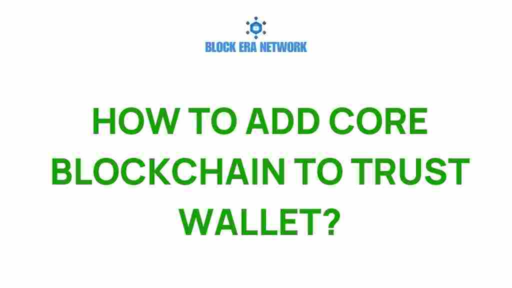 core-blockchain-add-trust-wallet