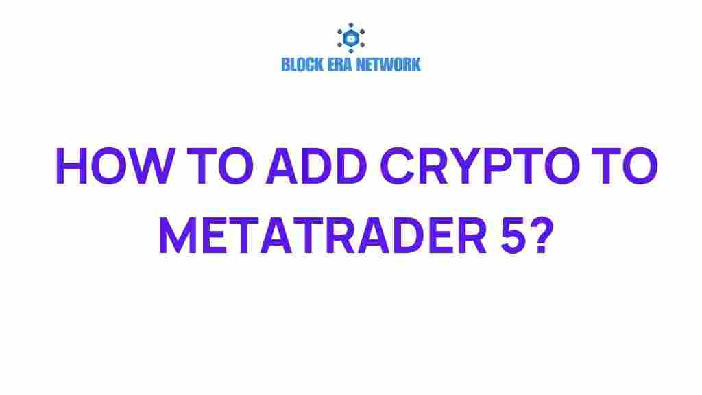 adding-crypto-to-metatrader-5