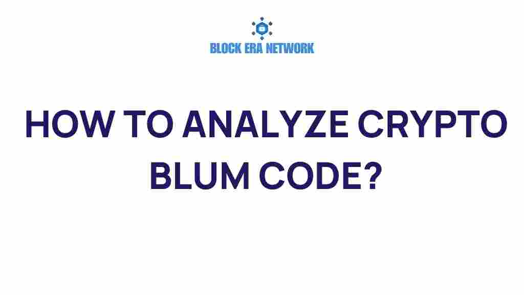 analyze-crypto-blum-code