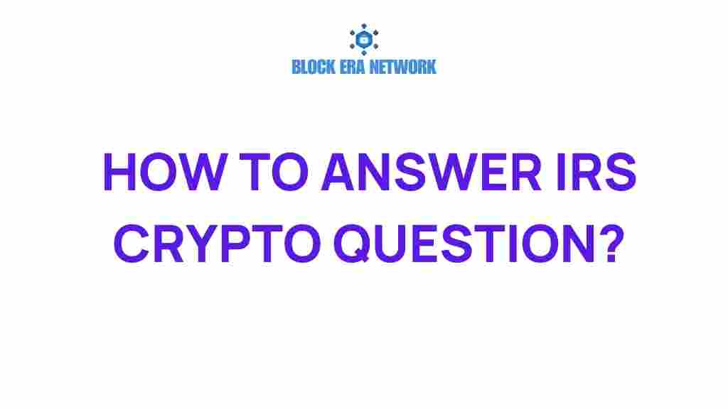 irs-crypto-questions-answer