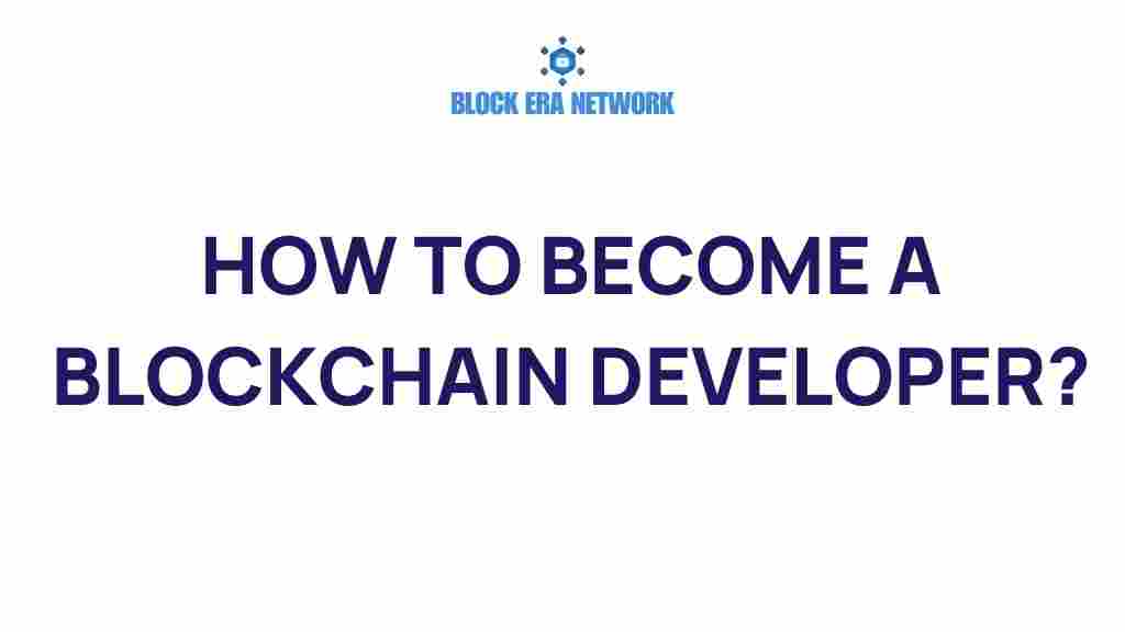 how-to-become-a-blockchain-developer