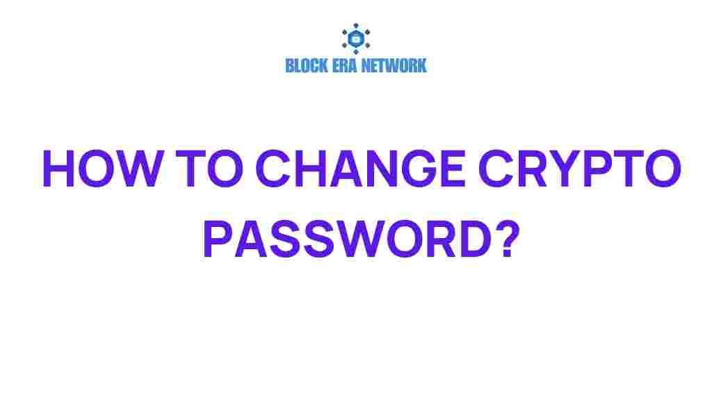 change-crypto-password