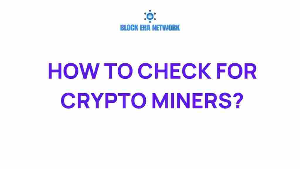 crypto-miners-check-network