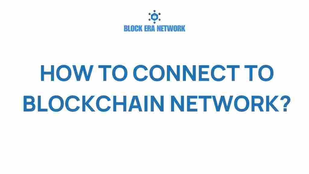 connect-to-blockchain-network