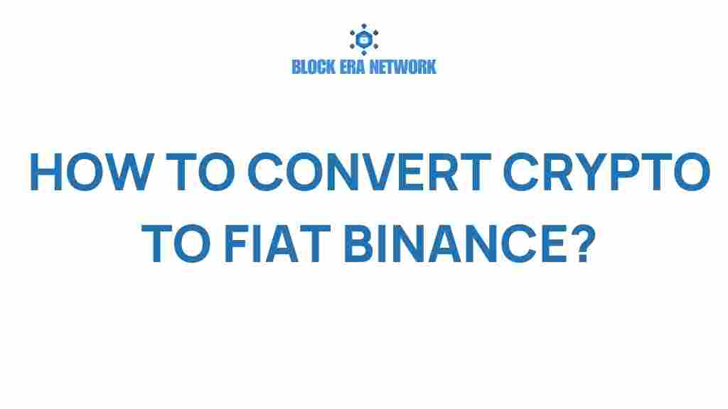 convert-crypto-to-fiat-binance