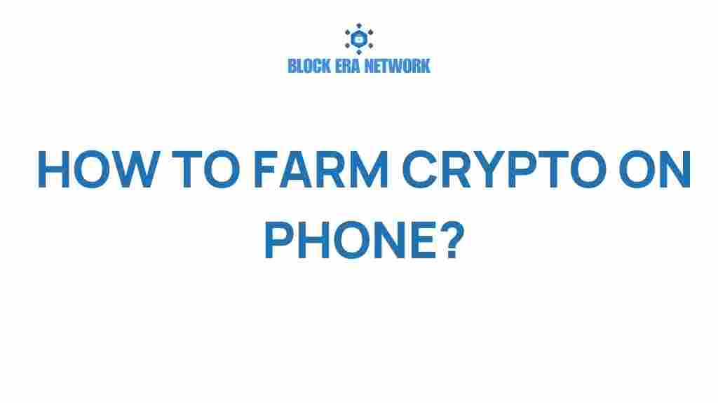 crypto-farming-on-phone