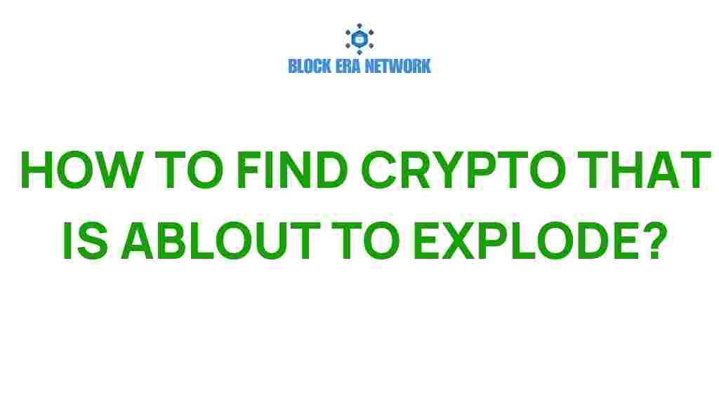find-cryptocurrency-exploding