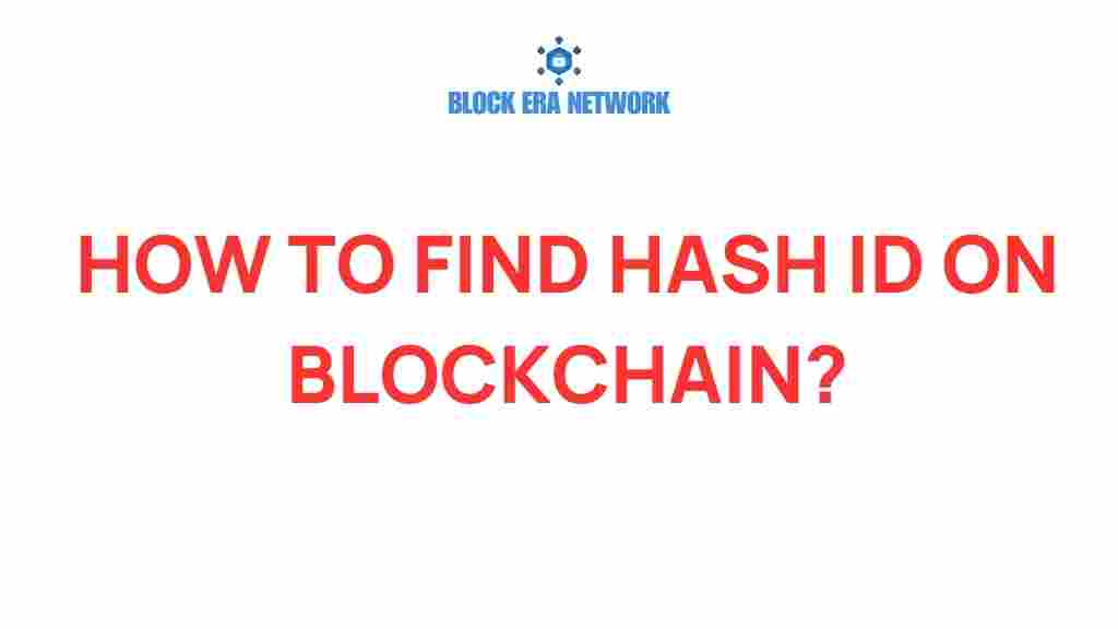 find-hash-id-on-blockchain