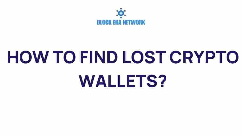 uncovering-hidden-treasures-how-to-find-lost-crypto-wallets