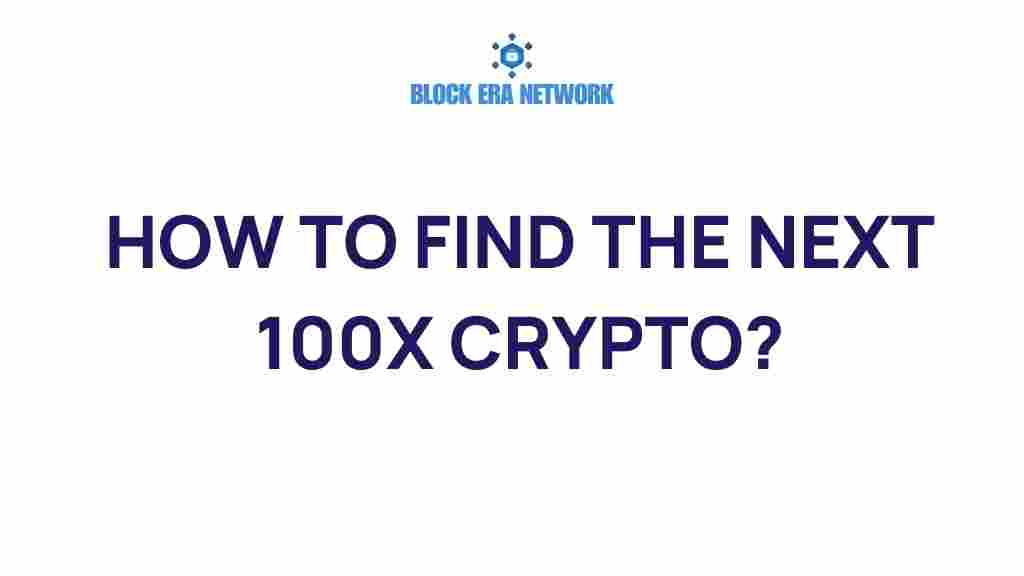 how-to-find-next-100x-crypto