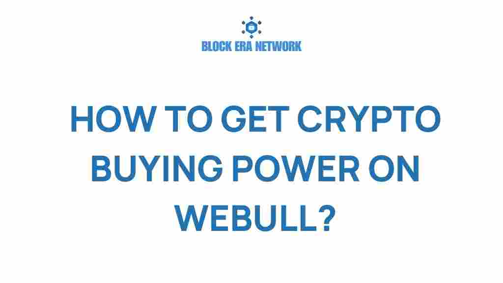crypto-buying-power-webull