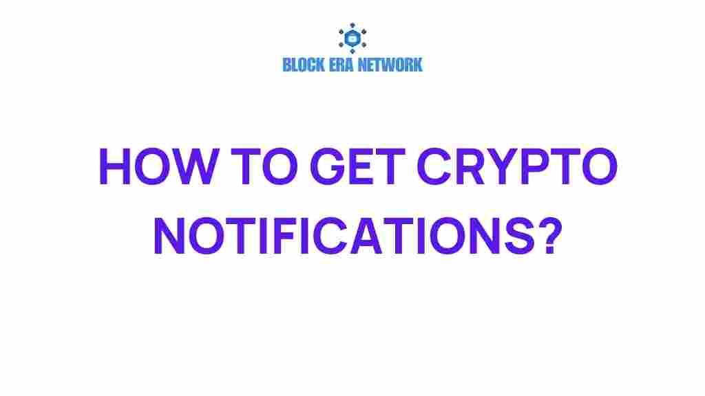 get-crypto-notifications