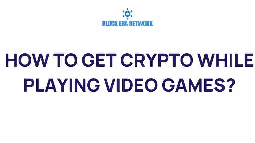 crypto-while-playing-video-games