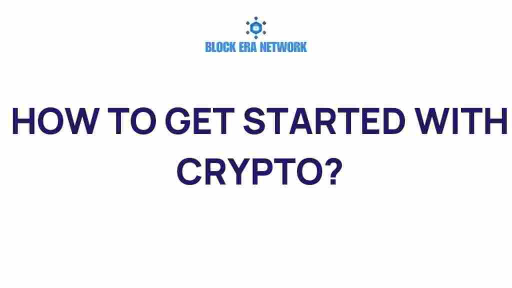 how-to-get-started-with-crypto