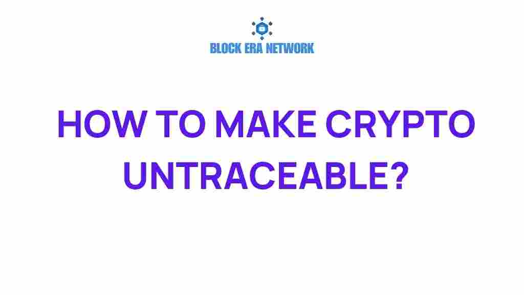 crypto-untraceable
