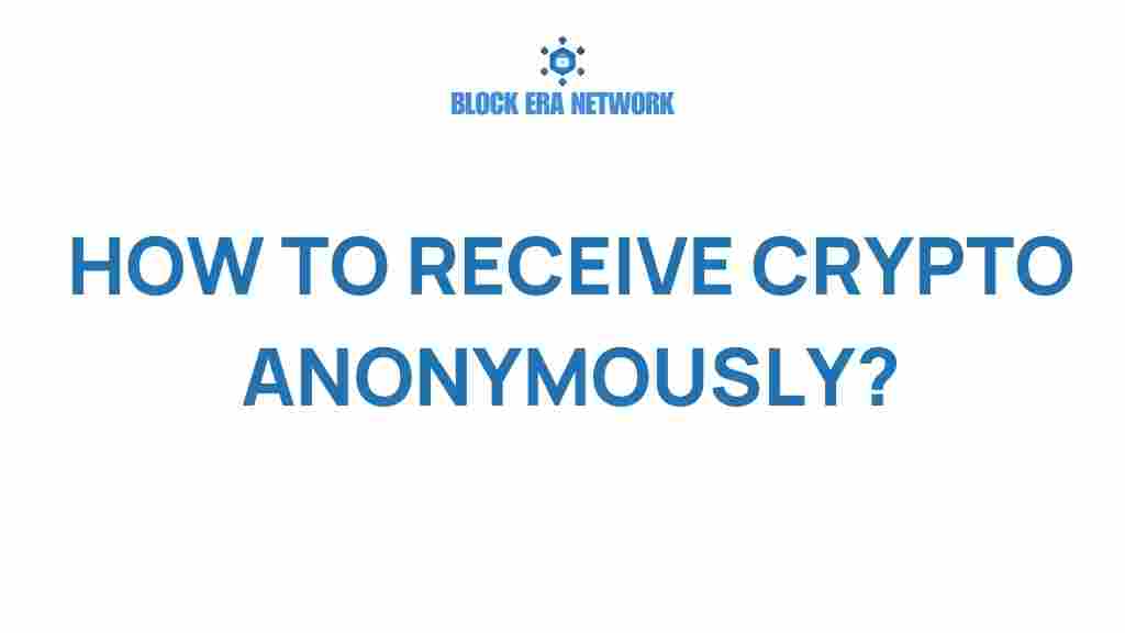 how-to-receive-crypto-anonymously