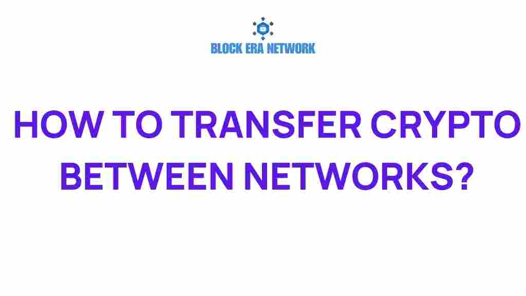crypto-transfer-between-networks