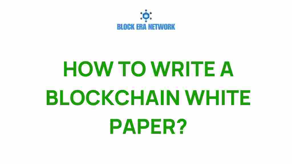 how-to-write-a-blockchain-white-paper