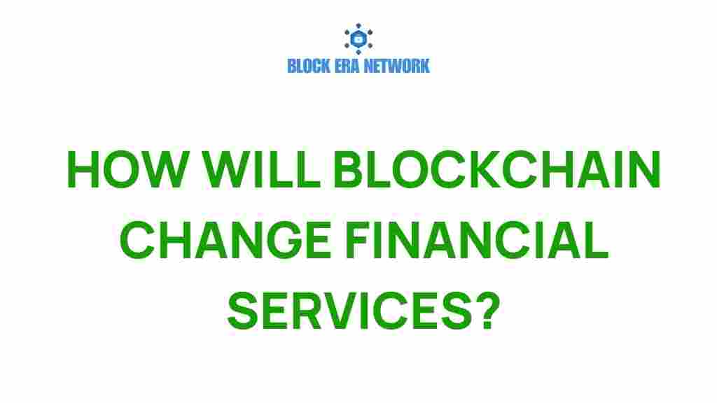 blockchain-change-financial-services