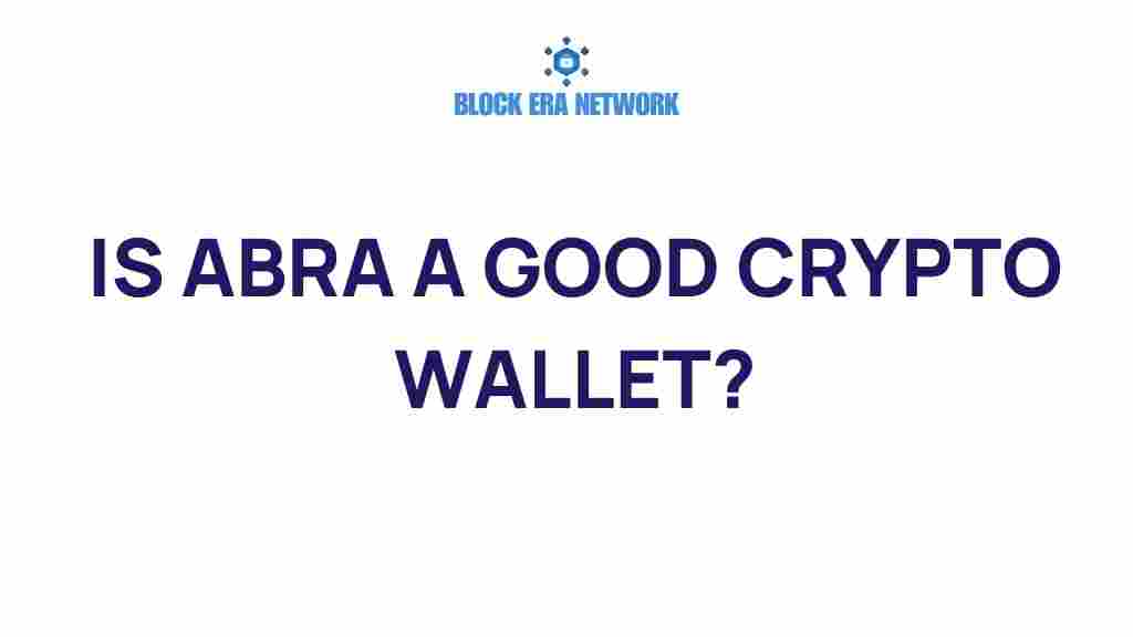 is-abra-a-good-crypto-wallet