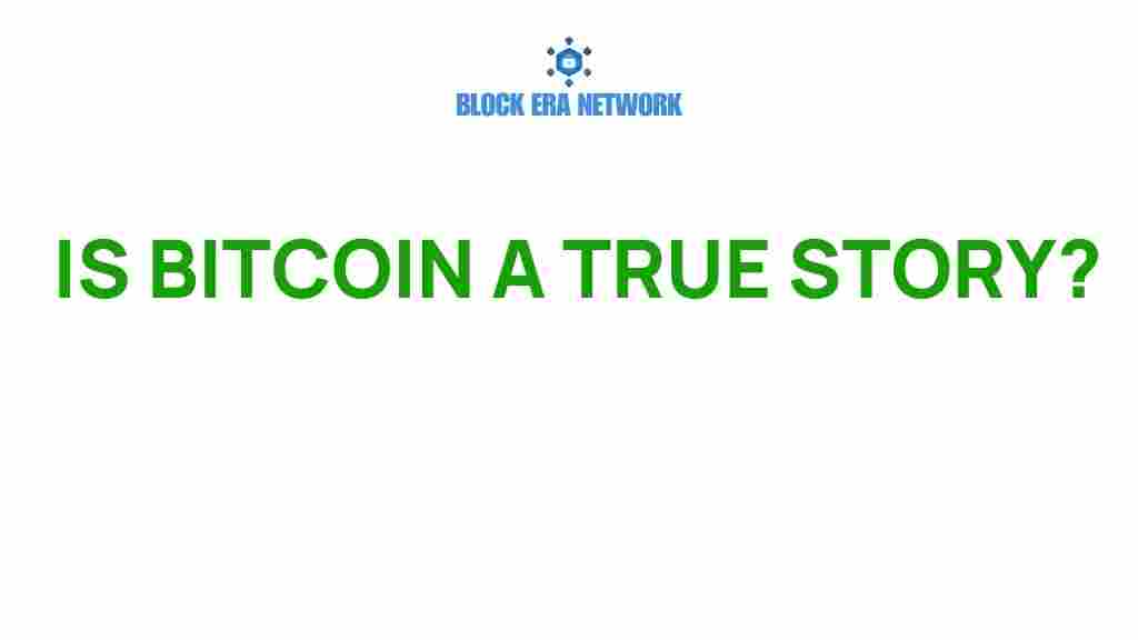is-bitcoin-a-true-story