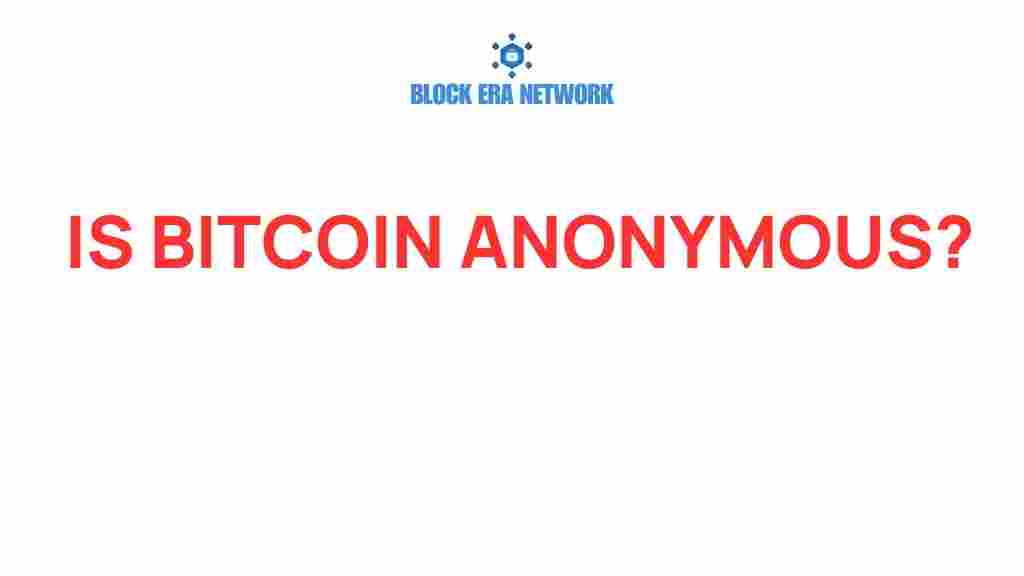 is-bitcoin-anonymous