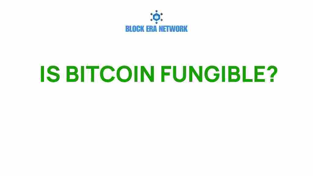 is-bitcoin-fungible