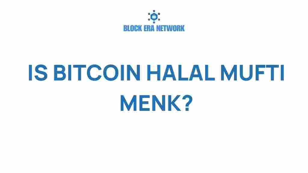 is-bitcoin-halal-mufti-menk